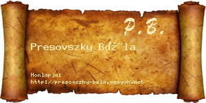 Presovszky Béla névjegykártya